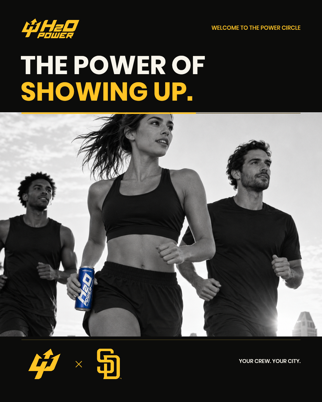Showing up — H2O Power Padres campaign